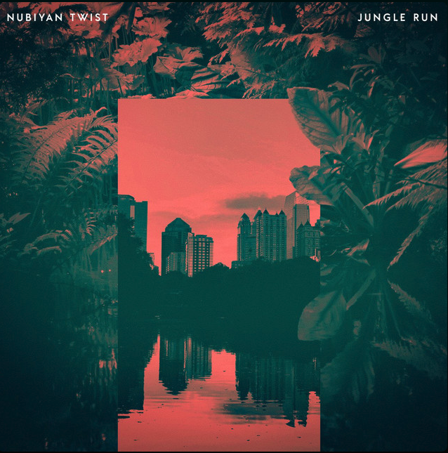 Nubiyan Twist - Jungle Run